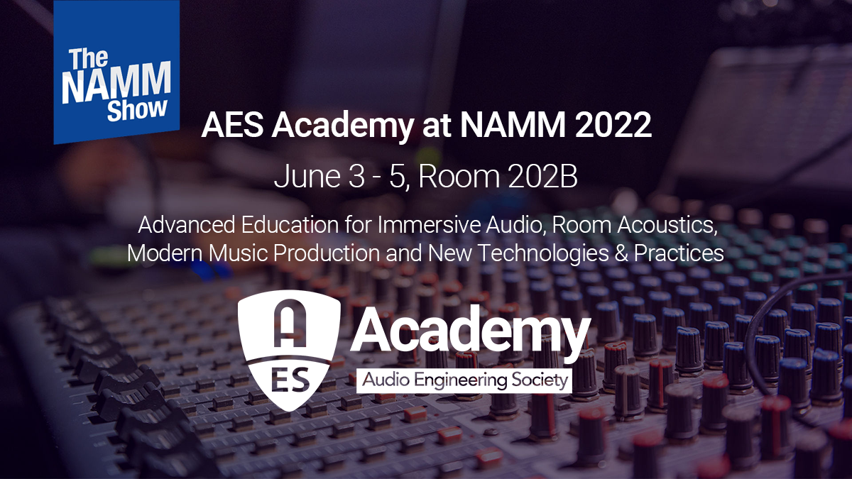 AES Academy at NAMM 22