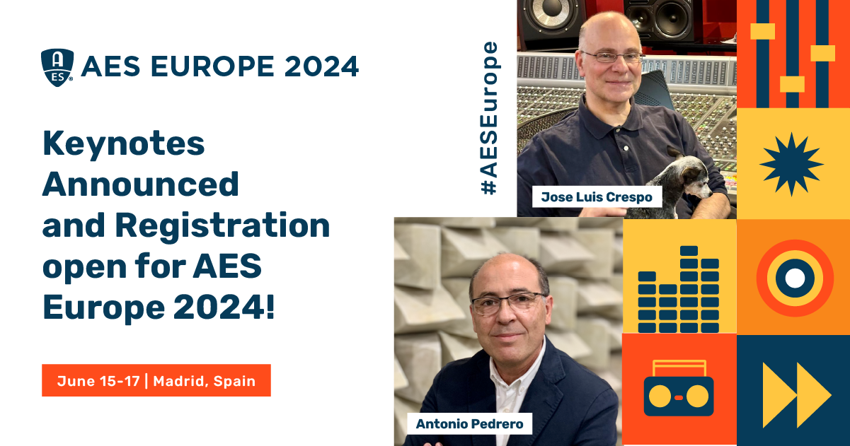 Promotional graphic of the featured keynotes for AES Europe 2024, Jose Luis Crespo and Antonio Pedrero.